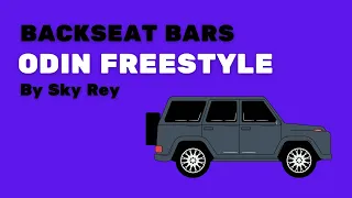 Backseat Bars Ep. 15 (ODIN FREESTYLE)