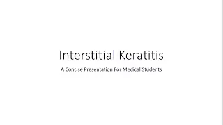 Interstitial Keratitis (Ophthalmology) - For Medical Students