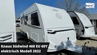 Knaus Südwind 460 EU 60Y elektrisch Modell 2022
