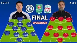 🏆CARABAO CUP FINAL🏆 ✅CHELSEA VS LIVERPOOL || PERFECT POTENTIAL STARTING LINE UP CHELSEA VS LIVERPOOL