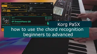 Korg Pa5X tutorial: how to use chord recognition - beginners to advanced