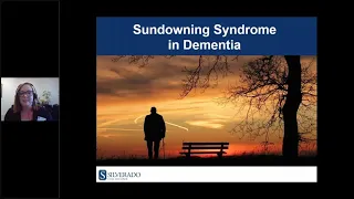 Sundowning Syndrome in Dementia