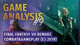 Combat & Gameplay - FFVII Remake E3 2019 | Game Analysis #9