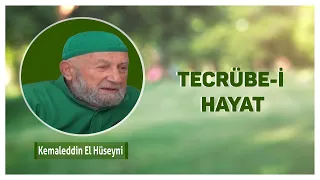 Şanlıurfalı Kemaleddin El-Hüseyni | Tecrübe-i Hayat | (Arşiv)