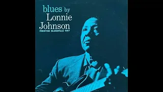 Lonnie Johnson - She's Drunk Again