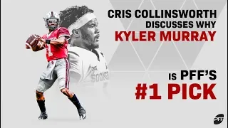 Cris Collinsworth Discusses Why Kyler Murray is PFF's No.1 Pick | PFF