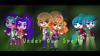 Under our spell Remake|GCMV|MLP|THE DAZZLINGS