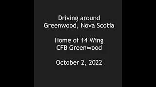 Driving around Greenwood Nova Scotia
