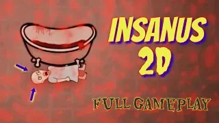 Insanus 2D | Full gameplay |