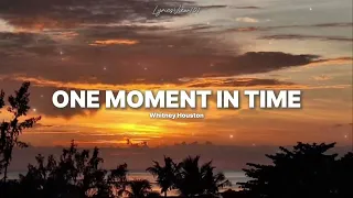 Whitney Houston - One Moment in Time ( Lyrics ) 🎵🎤
