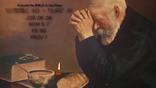 Around the BIBLE in 120 Days! A 50 Minute Fellowship with God's Word - WEEK 10 - DAY 6 #bible #study