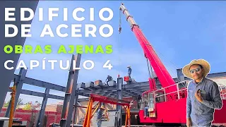 UN EDIFICIO DE ACERO | OBRAS AJENAS | CAPÍTULO 4