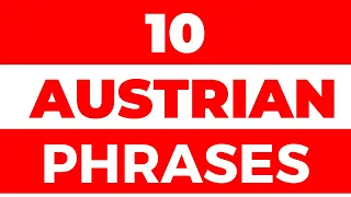 10 important Austrian Phrases you should know before visiting AUSTRIA