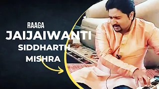 Raag Desh ang Jaijaiwanti Siddharth Mishra with Dr Vinod Kumar Mishra