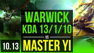 WARWICK vs MASTER YI (JUNGLE) | KDA 13/1/10, 1.5M mastery points, Legendary | KR Master | v10.13