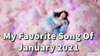 My Favorite Songs Of January 2021