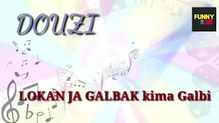 DOUZI - LOKAN JA GALBEK KIMA GALBI 1999