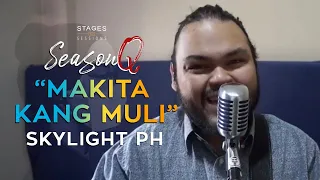 Skylight - "Makita Kang Muli" (a Sugarfree cover)  Live at Stages Sessions