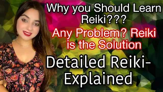 REIKI EXPLAINED-BENEFITS-WHAT IS REIKI-HOW IT WORKS-HISTORY-HEALING-APOORVASHARMA