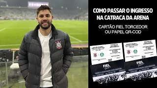 PASSANDO O INGRESSO NA CATRACA FIEL TORCEDOR