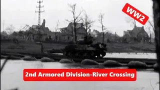 2nd Armored Division Crosses Roer River - 1945