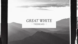 Treebeard - Great White [Music Video]
