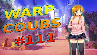 Warp CoubS #111 | anime / amv / gif with sound / my coub / аниме / coubs / gmv / tiktok