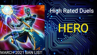 HERO | March 2021 Banlist | High Rated Duels | Dueling Book | April 19 2021