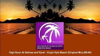 High Noon At Salinas & Kyrst - Virgin Kyle Beach (Original Mix) [MAGIC032.01]