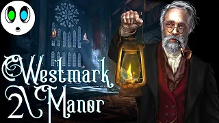 Westmark Manor #2 | ПОЛНОЕ ПРОХОЖДЕНИЕ!