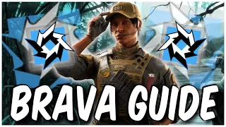 How To Play Brava! Operator Guide 2023! - Rainbow Six Siege