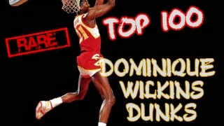 Top 100 Dominique Wilkins Dunks