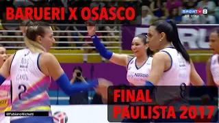 Barueri x Osasco - Final - Paulista de Vôlei Feminino 2017