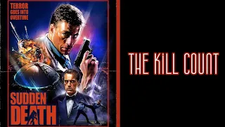 Kill Counts #2: Sudden Death (1995)