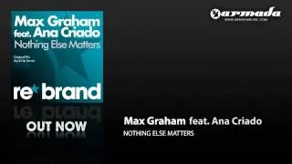 Max Graham feat. Ana Criado - Nothing Else Matters (Original Mix) [RBR013]