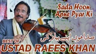 Sada Hun Apnay Pyaar ki || The Best Of Ustad Raees Khan || DAAC