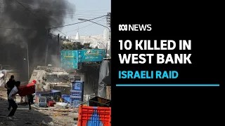 10 Palestinians killed including civilians in Nablus raid | ABC News
