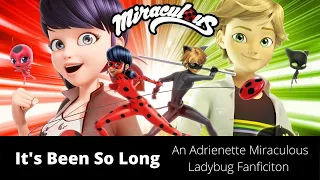 It's Been So Long Part 28 An Adrienette Miraculous Ladybug Fanfiction