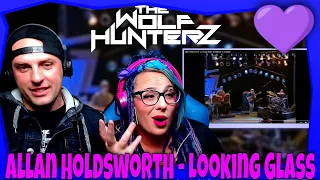 Allan Holdsworth - Looking Glass | THE WOLF HUNTERZ Reactions