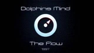 Dolphin's Mind - The Flow (Deep) (Extended Vocal Club Mix )·1997·