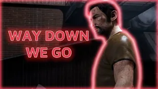 A Way Out - Way Down We Go [EDIT]