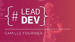 The Elements of Scaling - Camille Fournier | The Lead Developer New York 2017