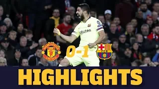 MANCHESTER UNITED 0-1 BARÇA | Match highlights