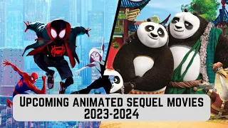 Upcoming Animated sequel movies 2023-2024 😱😱