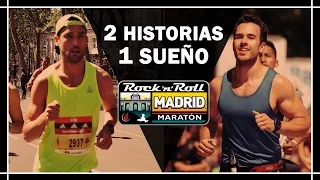 MARATÓN DE MADRID | Documental 2 HISTORIAS Y 1 SUEÑO