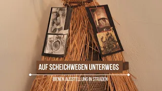 Bienen Ausstellung in Straden | Auf Schleichwegen unterwegs | vulkantv.at