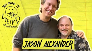 Jason Alexander | You Made It Weird