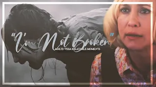 ⎨I'm Not Broken | Multi - Vera Relatable Scenes⎬