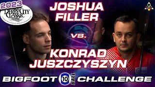 JOSHUA FILLER VS KONRAD JUSZCZYSZYN - 2023 DERBY CITY CLASSIC BIGFOOT 10-BALL CHALLENGE
