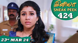 Iniya Serial | EP 424 Sneak Peek | 23rd Mar 2024 | Alya Manasa | Rishi | Saregama TV Shows Tamil